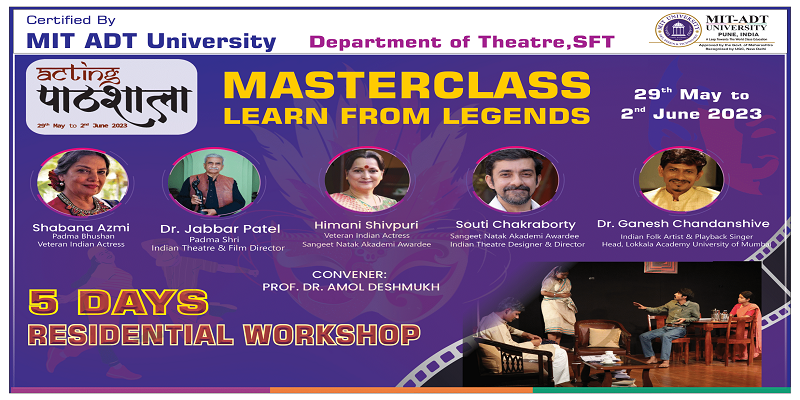 Acting Pathshala, Masterclass learn from legends.